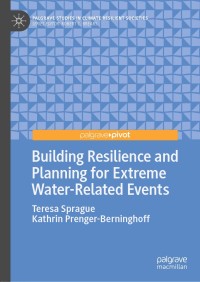 Imagen de portada: Building Resilience and Planning for Extreme Water-Related Events 9783319997438