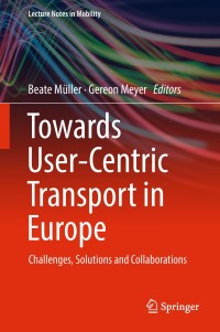 Omslagafbeelding: Towards User-Centric Transport in Europe 9783319997551