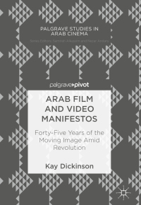Omslagafbeelding: Arab Film and Video Manifestos 9783319998008