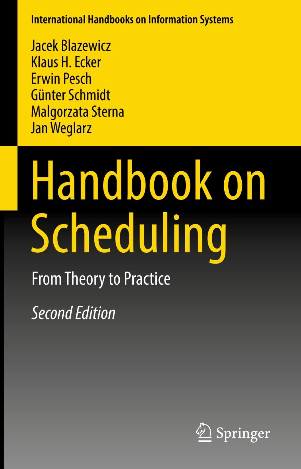 Handbook on Scheduling From Theory to Practice 2nd Edition