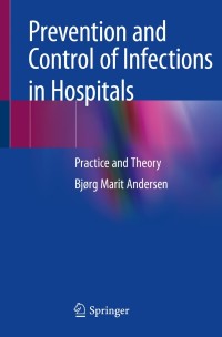 Cover image: Prevention and Control of Infections in Hospitals 9783319999203