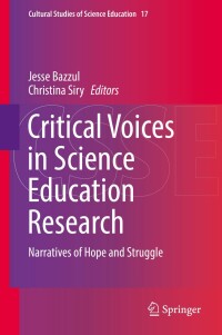 Cover image: Critical Voices in Science Education Research 9783319999890