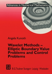 Titelbild: Wavelet Methods — Elliptic Boundary Value Problems and Control Problems 9783519003274