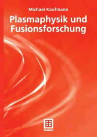 Titelbild: Plasmaphysik und Fusionsforschung 9783519003496