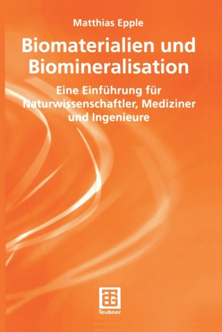 Immagine di copertina: Biomaterialien und Biomineralisation 9783519003540