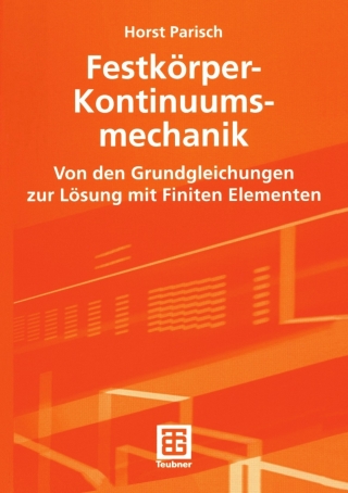 صورة الغلاف: Festkörper-Kontinuumsmechanik 9783519004349