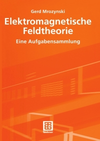 صورة الغلاف: Elektromagnetische Feldtheorie 9783519004394