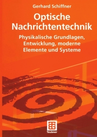 صورة الغلاف: Optische Nachrichtentechnik 1st edition 9783519004462
