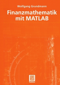 Imagen de portada: Finanzmathematik mit MATLAB 9783519004509