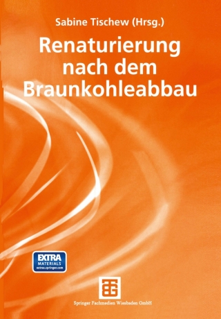 Omslagafbeelding: Renaturierung nach dem Braunkohleabbau 1st edition 9783519004691