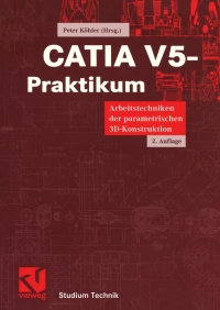 Cover image: CATIA V5-Praktikum 2nd edition 9783528139544