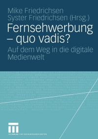 Imagen de portada: Fernsehwerbung — quo vadis? 1st edition 9783531135281