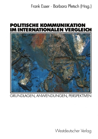 Cover image: Politische Kommunikation im internationalen Vergleich 1st edition 9783531136257