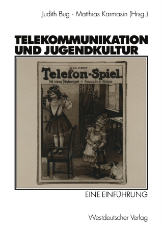 Imagen de portada: Telekommunikation und Jugendkultur 1st edition 9783531138084