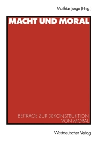 Imagen de portada: Macht und Moral 1st edition 9783531138633