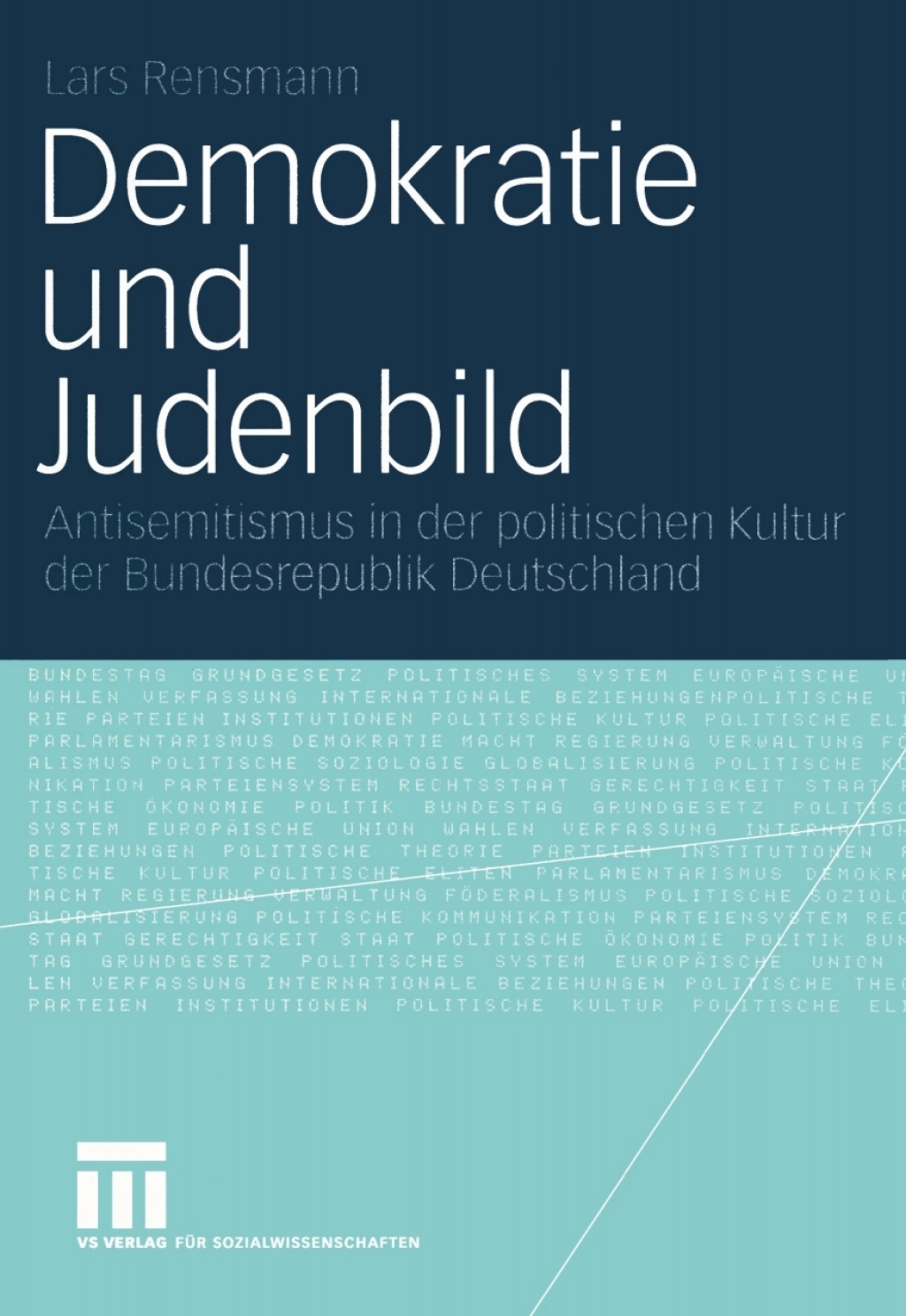 Demokratie und Judenbild Antisemitismus in der politischen Kultur der Bundesrepublik Deutschland