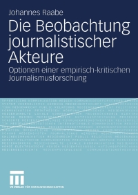 Immagine di copertina: Die Beobachtung journalistischer Akteure 9783531140339