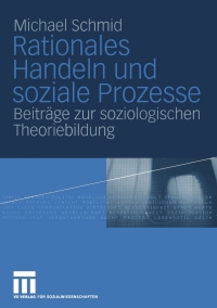 Omslagafbeelding: Rationales Handeln und soziale Prozesse 9783531140810