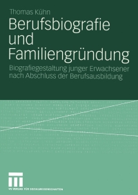 Imagen de portada: Berufsbiografie und Familiengründung 9783531141572