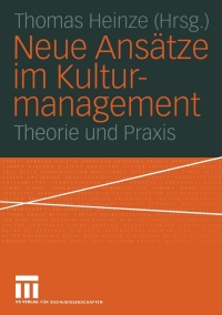 صورة الغلاف: Neue Ansätze im Kulturmanagement 1st edition 9783531141961