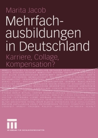 Omslagafbeelding: Mehrfachausbildungen in Deutschland 9783531142074