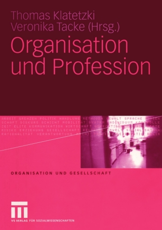 表紙画像: Organisation und Profession 9783531142579