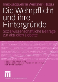 Imagen de portada: Die Wehrpflicht und ihre Hintergründe 1st edition 9783531142739