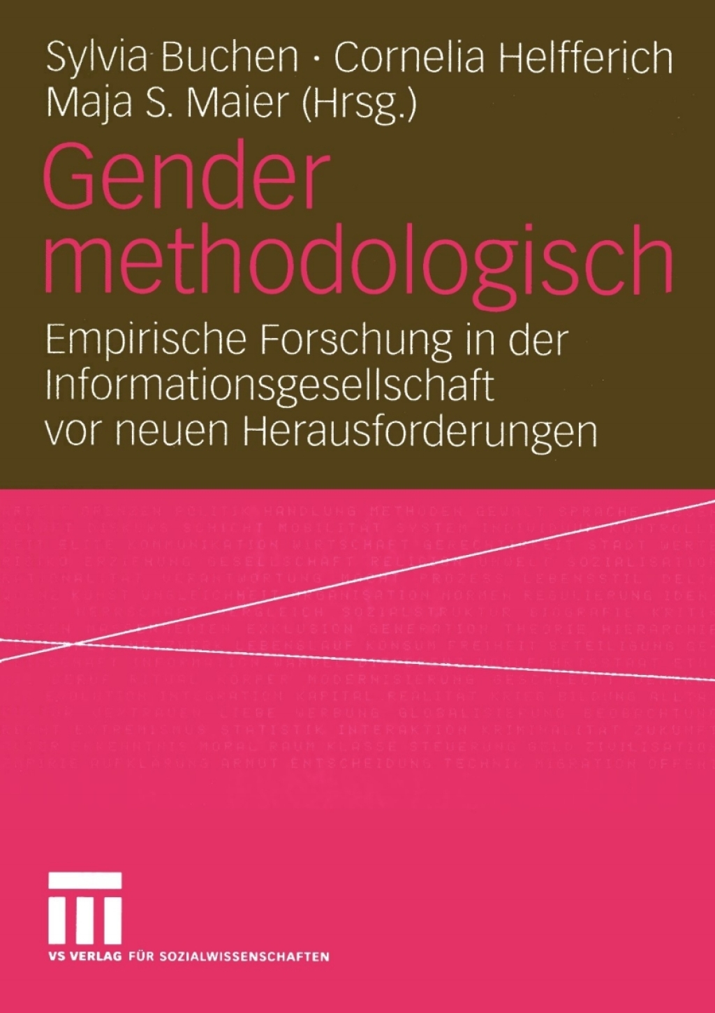 Gender methodologisch Empirische Forschung in der Informationsgesellschaft vor neuen Herausforderungen 1st Edition