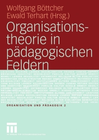 Cover image: Organisationstheorie in pädagogischen Feldern 1st edition 9783531143347