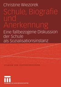 Cover image: Schule, Biografie und Anerkennung 9783531143415