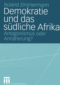 صورة الغلاف: Demokratie und das südliche Afrika 9783531143897