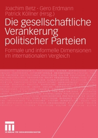 Cover image: Die gesellschaftliche Verankerung politischer Parteien 1st edition 9783531144382