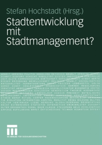 Imagen de portada: Stadtentwicklung mit Stadtmanagement? 1st edition 9783531144719