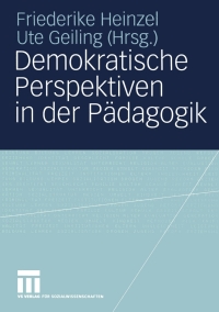 Immagine di copertina: Demokratische Perspektiven in der Pädagogik 1st edition 9783531144740