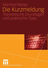 Cover image: Die Kurzmeldung 9783531145037