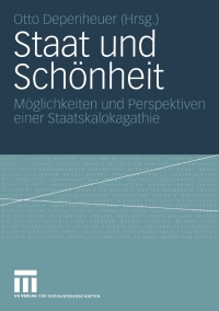 Imagen de portada: Staat und Schönheit 1st edition 9783531147680