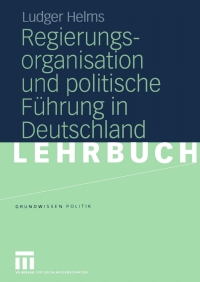 Cover image: Regierungsorganisation und politische Führung in Deutschland 9783531147895