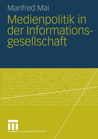 Cover image: Medienpolitik in der Informationsgesellschaft 9783531148557
