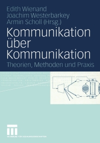 Cover image: Kommunikation über Kommunikation 1st edition 9783531148717