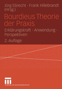 Imagen de portada: Bourdieus Theorie der Praxis 2nd edition 9783531337470