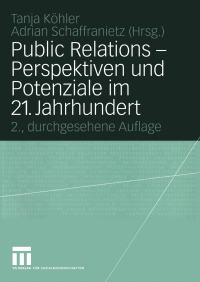 Cover image: Public Relations — Perspektiven und Potenziale im 21. Jahrhundert 2nd edition 9783531340357