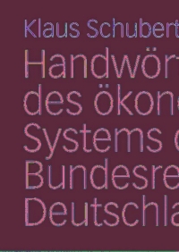 Immagine di copertina: Handwörterbuch des ökonomischen Systems der Bundesrepublik Deutschland 1st edition 9783810035882