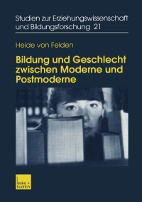 表紙画像: Bildung und Geschlecht zwischen Moderne und Postmoderne 9783810038111