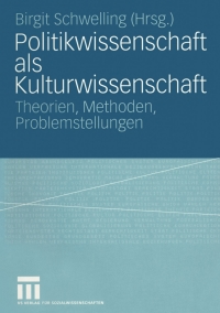 Cover image: Politikwissenschaft als Kulturwissenschaft 1st edition 9783810039965