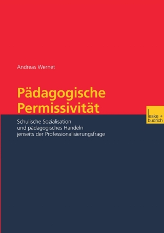 表紙画像: Pädagogische Permissivität 9783810040282