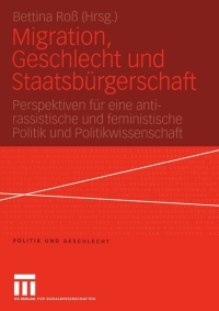 Immagine di copertina: Migration, Geschlecht und Staatsbürgerschaft 1st edition 9783810040787