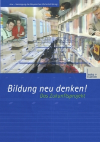 Cover image: Bildung neu denken! Das Zukunftsprojekt 1st edition 9783810041104