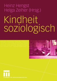 Cover image: Kindheit soziologisch 1st edition 9783810041401