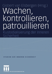 Cover image: Wachen, kontrollieren, patrouillieren 1st edition 9783810041586