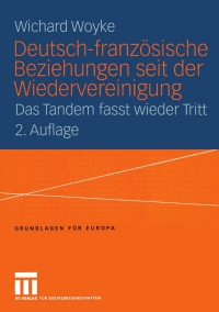 Imagen de portada: Deutsch-französische Beziehungen seit der Wiedervereinigung 2nd edition 9783810041746